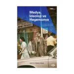 Medya, İdeoloji ve Hegemonya
