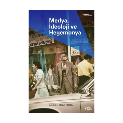 Medya, İdeoloji ve Hegemonya