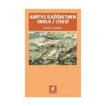 Arifiye İlköğretmen Okulu / Lisesi