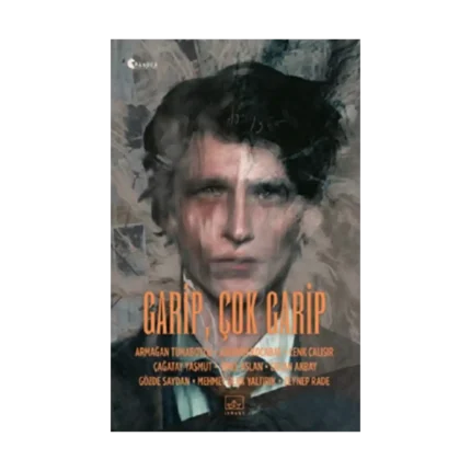 Garip, Çok Garip