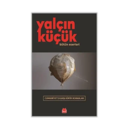 Cumhuriyet’e Karşı Küfür Romanları