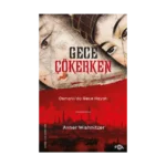 Gece Çökerken – Osmanlı’da Gece Hayatı