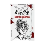 Kuşlar Kapımı Çalınca