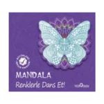 Mandala – Renklerle Dans Et!