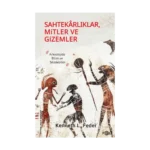 Sahtekarlıklar, Mitler ve Gizemler