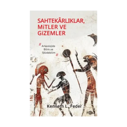 Sahtekarlıklar, Mitler ve Gizemler