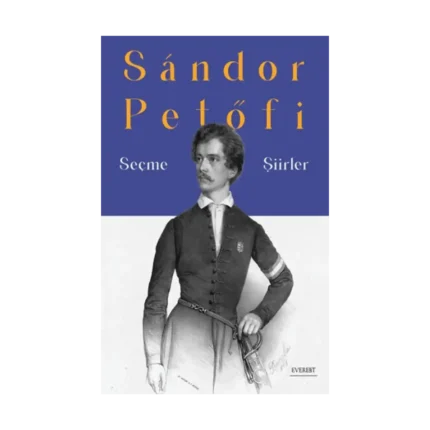 Sandor Petöfi Seçme Şiirler