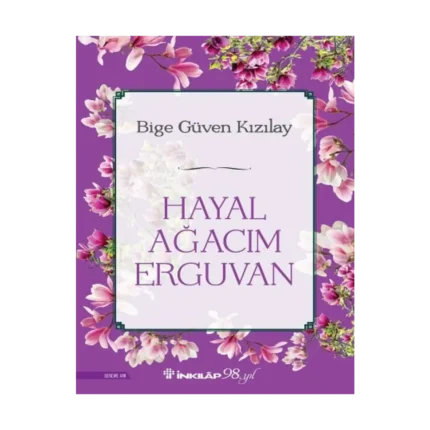 Hayal Ağacım Erguvan