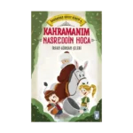 Kahramanım Nasreddin Hoca - Kahraman Avcısı Kerem 6