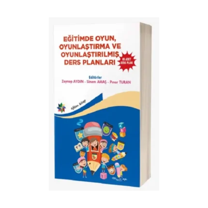 Eğitimde Oyun, Oyunlaştırma ve Oyunlaştırılmış Ders Planları