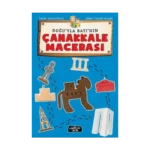 Doğuyla Batı'nın Çanakkale Macerası