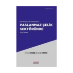 Veri Madenciliği Yöntemleriyle Paslanmaz Çelik Sektöründe Satış Tahmini