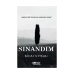 Sınandım