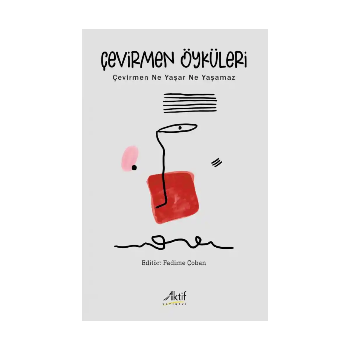 5a44d-cevirmen-oykuleri-1-1.webp Çevirmen Öyküleri - Görsel 1