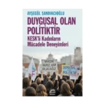 Duygusal Olan Politiktir