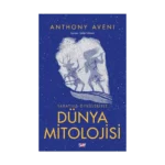 Yaratılış Öyküleriyle Dünya Mitolojisi