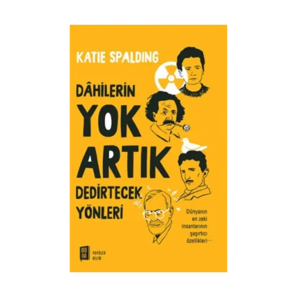 Dahilerin Yok Artık Dedirtecek Yönleri