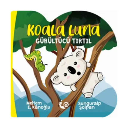 Koala Luna - Gürültücü Tırtıl