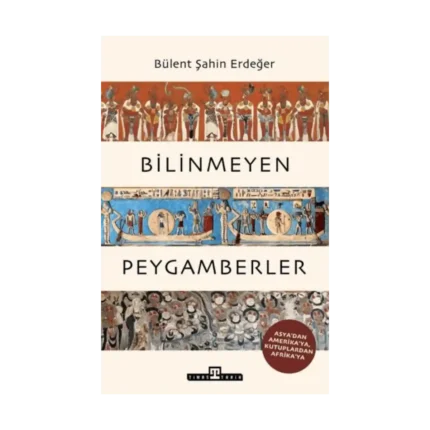 Bilinmeyen Peygamberler