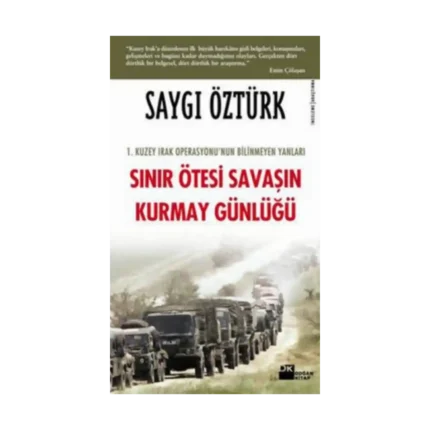 Sınır Ötesi Savaşın Kurmay Günlüğü