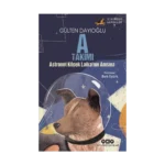 A Takımı – Astronot Köpek Laika’nın Anısına