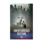 Ebedi Kürekçi Destanı