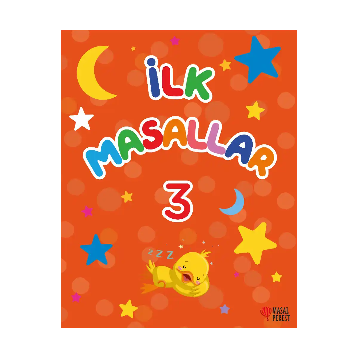 5b031-ilk-masallar-3-sert-kapak-sungerli-1-1.webp İlk Masallar 3 (Sert Kapak Süngerli) - Görsel 1