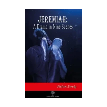 Jeremiah: A Drama in Nine Scenes