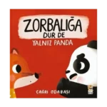 Zorbalığa Dur De - Yalnız Panda