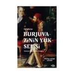 Burjuvazinin Yükselişi, İmparatorluğun Çöküşü