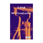 Ne Hissediyorum