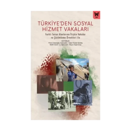 Türkiye’ den Sosyal Hizmet Vakaları