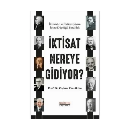 İktisat Nereye Gidiyor?