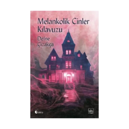 Melankolik Cinler Kılavuzu