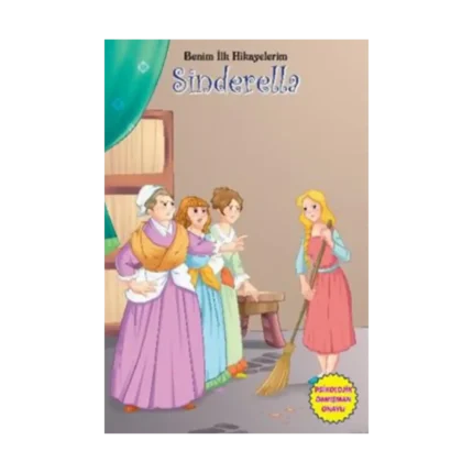 Benim İlk Hikayelerim - Sinderella
