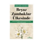 Beyaz Zambaklar Ülkesinde