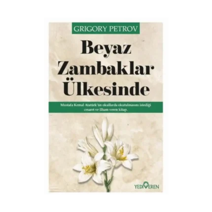Beyaz Zambaklar Ülkesinde