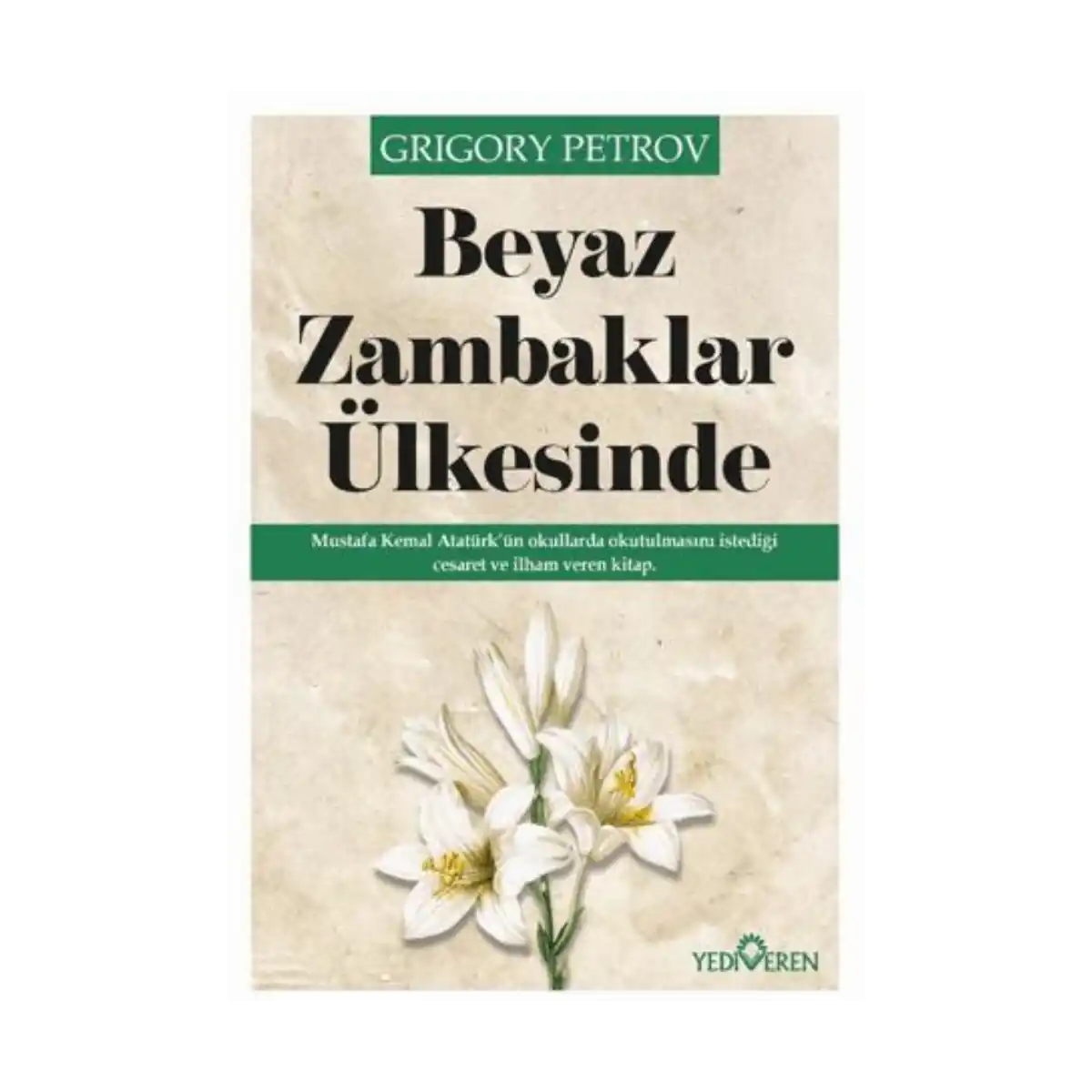 5c824-beyaz-zambaklar-ulkesinde-1-1.webp Beyaz Zambaklar Ülkesinde - Görsel 1