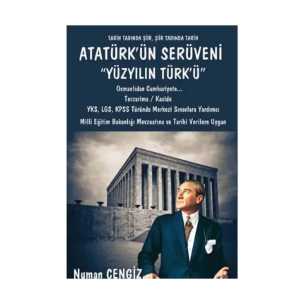 Atatürk'ün Serüveni Yüzyılın Türk'ü