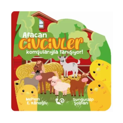 Afacan Civcivler Komşularıyla Tanışıyor!