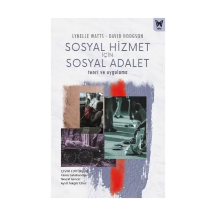 Sosyal Hizmet İçin Sosyal Adalet