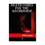 Death Comes for the Archbishop