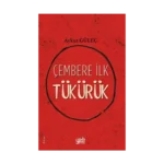 Çembere İlk Tükürük