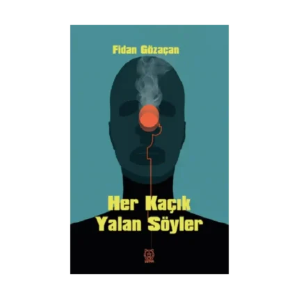 Her Kaçık Yalan Söyler