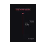 Deleuze’den Sonra: Farklar, Tekrarlar, Varyasyonlar