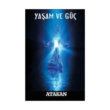 Yaşam ve Güç