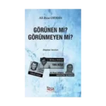 Görünen Mi? Görünmeyen Mi?