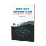 Bilim ve Sanatın Kesişimindeki Tasarım:  Steam Eğitimi İçin Çıkarımlar