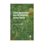 Zehirli Örgütlerden Besleyici Örgütlere - Besleyici Örgütler