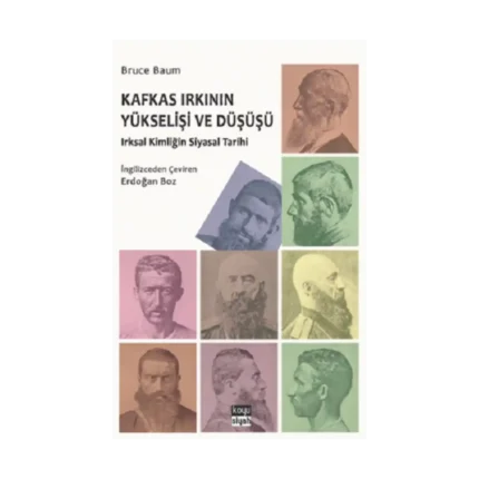 Kafkas Irkının Yükselişi ve Düşüşü